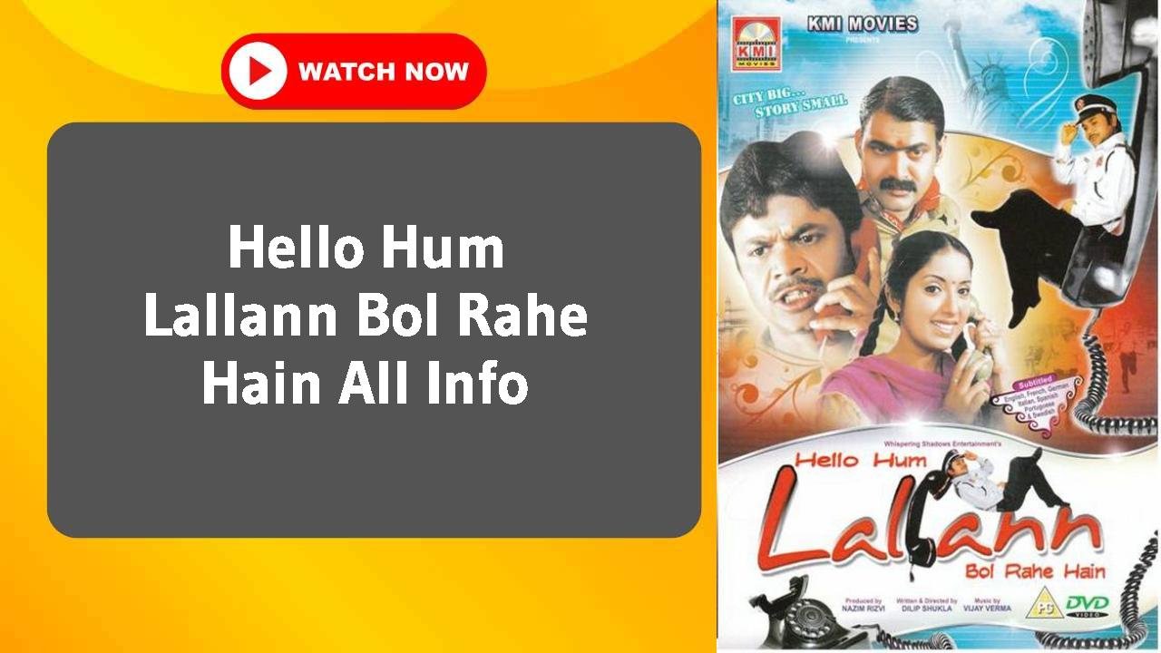 Hello Hum Lallann Bol Rahe Hain