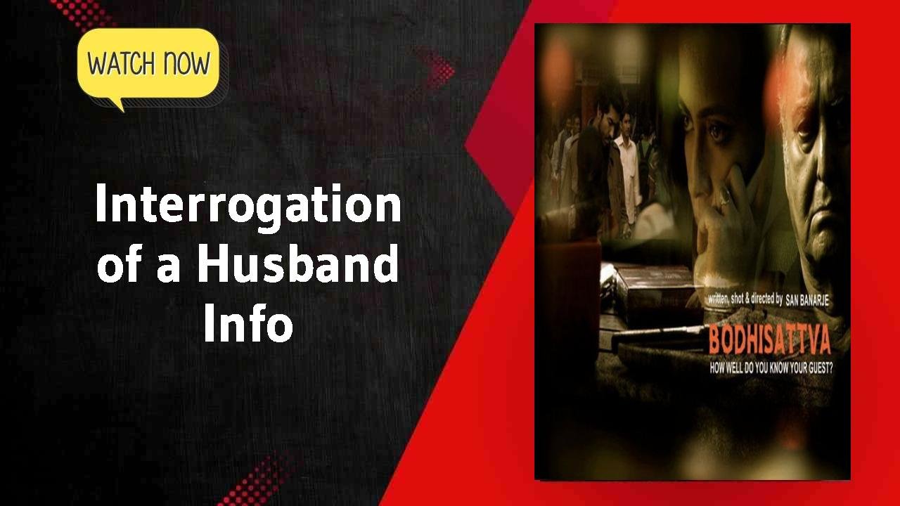 Interrogation of a Husband