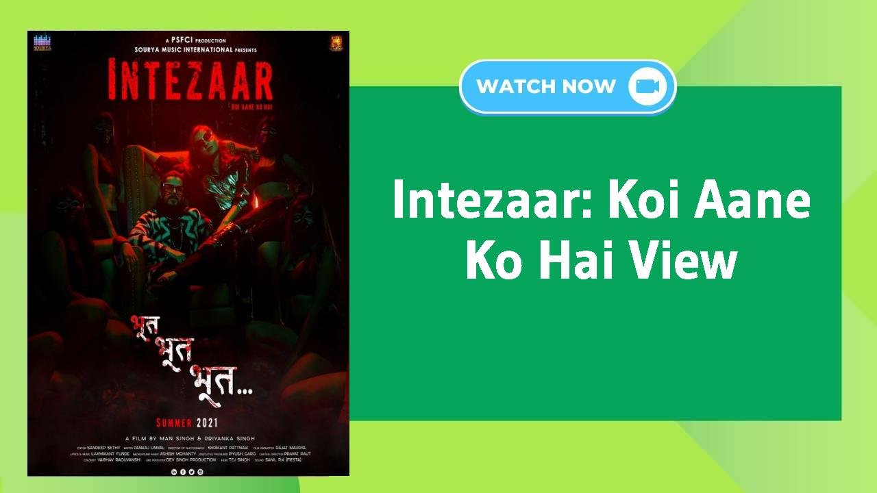 Intezaar: Koi Aane Ko Hai